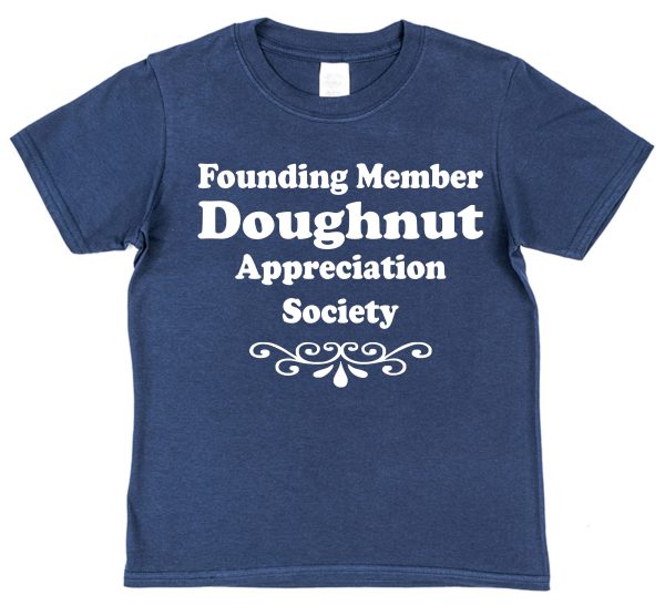 Doughnut T-Shirt – "Founding Member Appreciation Society"