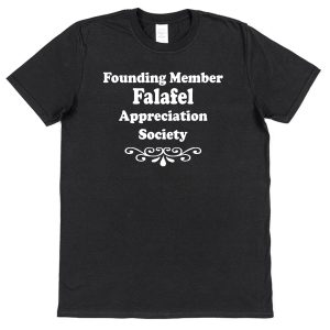 Falafel T-Shirt – "Founding Member Appreciation Society"