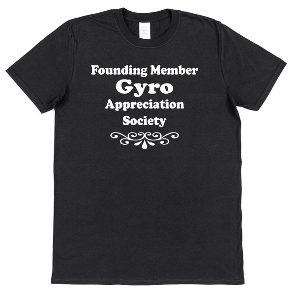 Gyro T-Shirt – "Founding Member Appreciation Society"