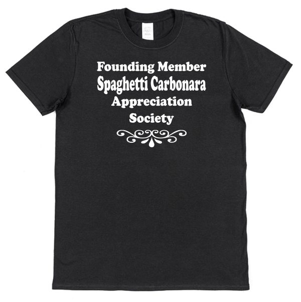 Pasta T-Shirt – "Founding Member Spaghetti Carbonara Appreciation Society"