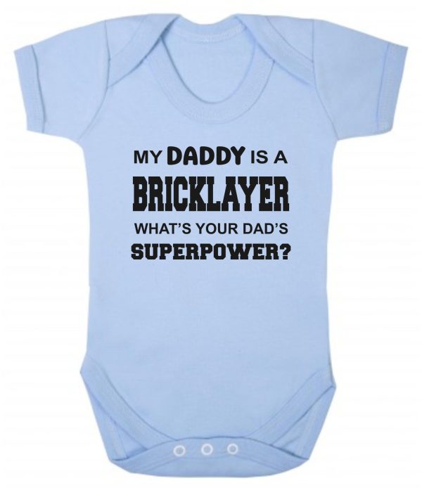 Baby Vest – "My Daddy Is A Bricklayer What's Your Dad's Superpower?" - Image 2