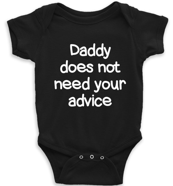 Baby Vest – "Daddy Does Not Need Your Advice"
