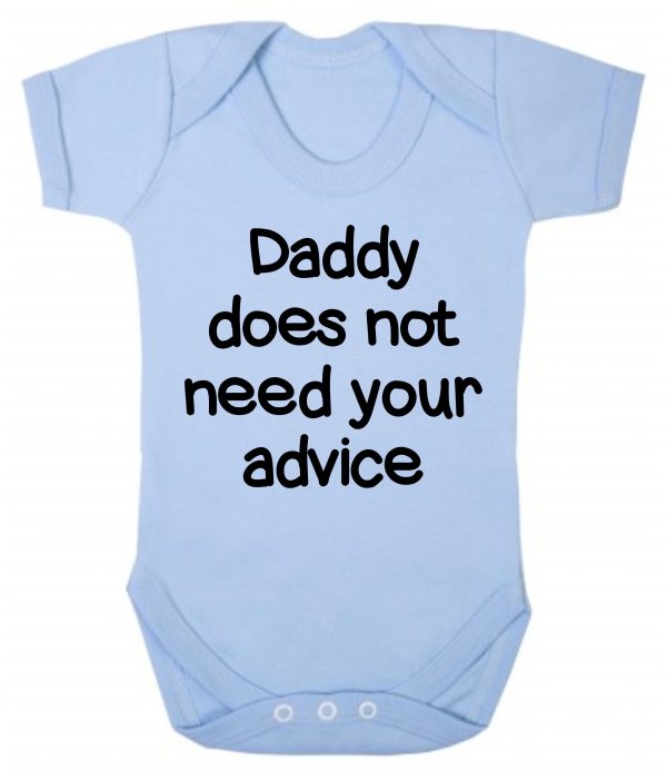Baby Vest – "Daddy Does Not Need Your Advice" - Image 4