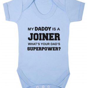Baby Vest – "My Daddy Is A Joiner What's Your Dad's Superpower?"