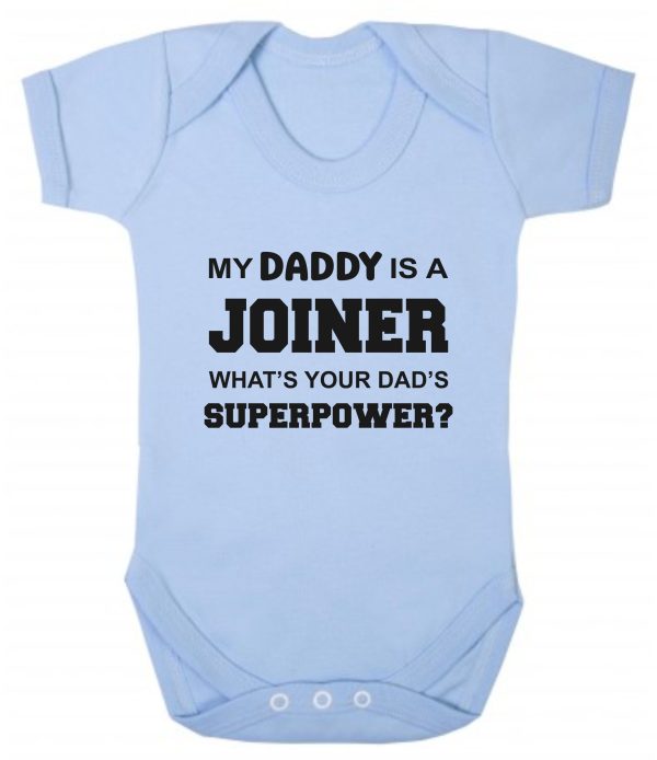 Baby Vest – "My Daddy Is A Joiner What's Your Dad's Superpower?"