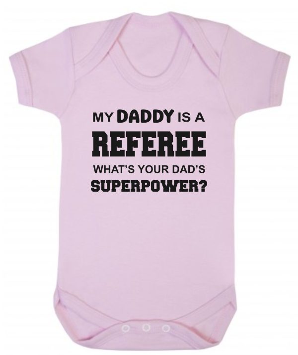 Baby Vest – "My Daddy Is A Referee What's Your Dad's Superpower?" - Image 2