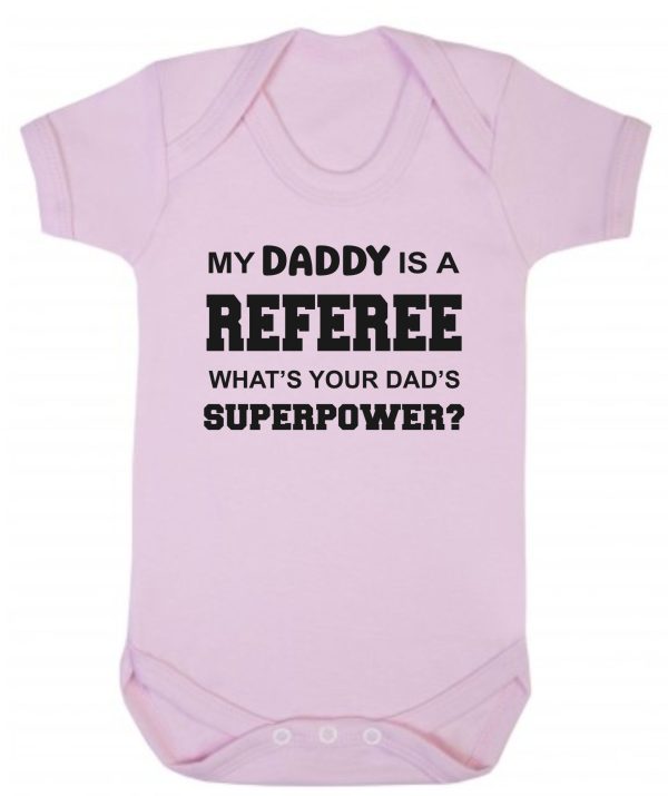 Baby Vest – "My Daddy Is A Referee What's Your Dad's Superpower?" - Image 2