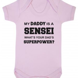 Baby Vest – "My Daddy Is A Sensei What's Your Dad's Superpower?"