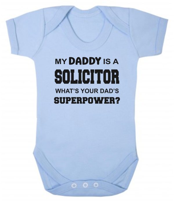 Baby Vest – "My Daddy Is A Solicitor What's Your Dad's Superpower?"
