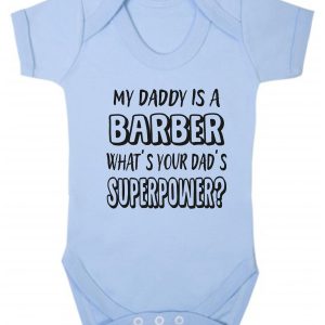 Baby Vest – "My Daddy Is A Barber What's Your Dad's Superpower?"