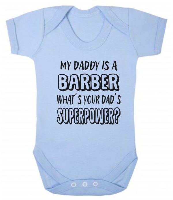 Baby Vest – "My Daddy Is A Barber What's Your Dad's Superpower?"