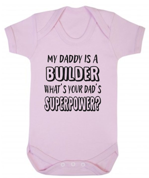 Baby Vest – "My Daddy Is A Builder What's Your Dad's Superpower?" - Image 2