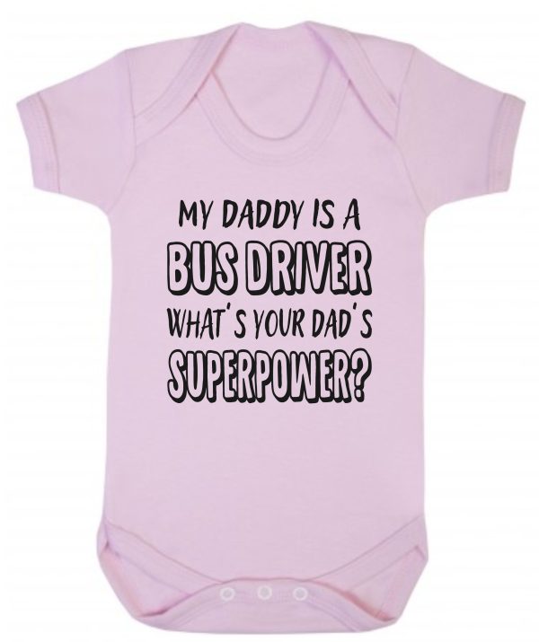 Baby Vest – "My Daddy Is A Bus Driver What's Your Dad's Superpower?" - Image 2