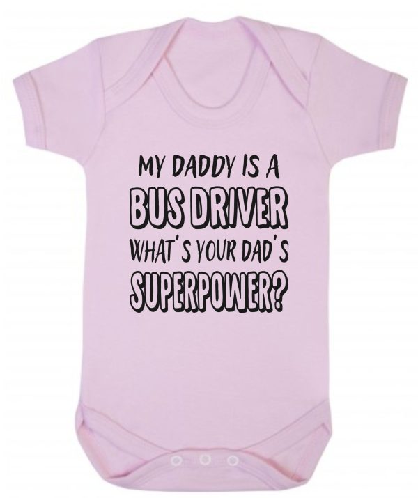 Baby Vest – "My Daddy Is A Bus Driver What's Your Dad's Superpower?" - Image 2