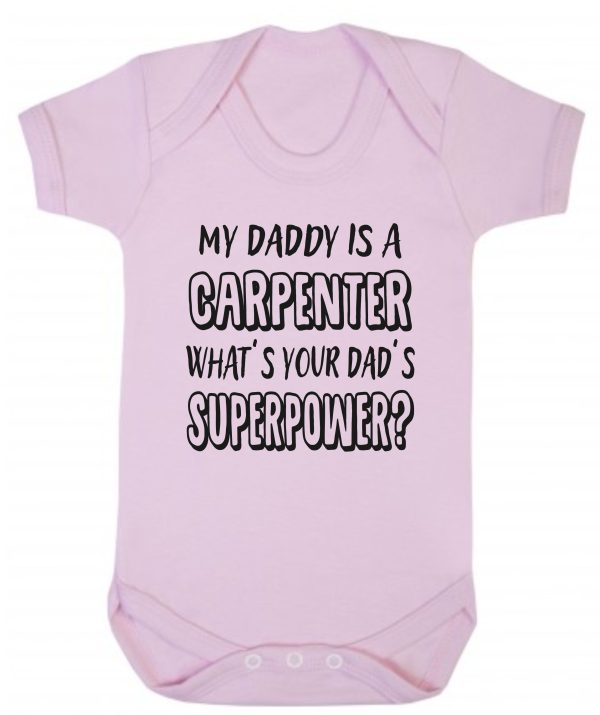 Baby Vest – "My Daddy Is A Carpenter What's Your Dad's Superpower?" - Image 2