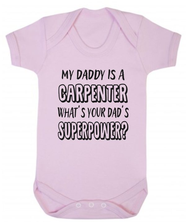 Baby Vest – "My Daddy Is A Carpenter What's Your Dad's Superpower?" - Image 2
