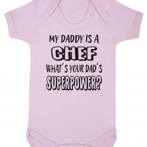 Baby Vest – "My Daddy Is A Chef What's Your Dad's Superpower?"