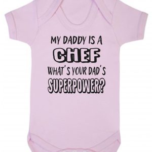 Baby Vest – "My Daddy Is A Chef What's Your Dad's Superpower?"