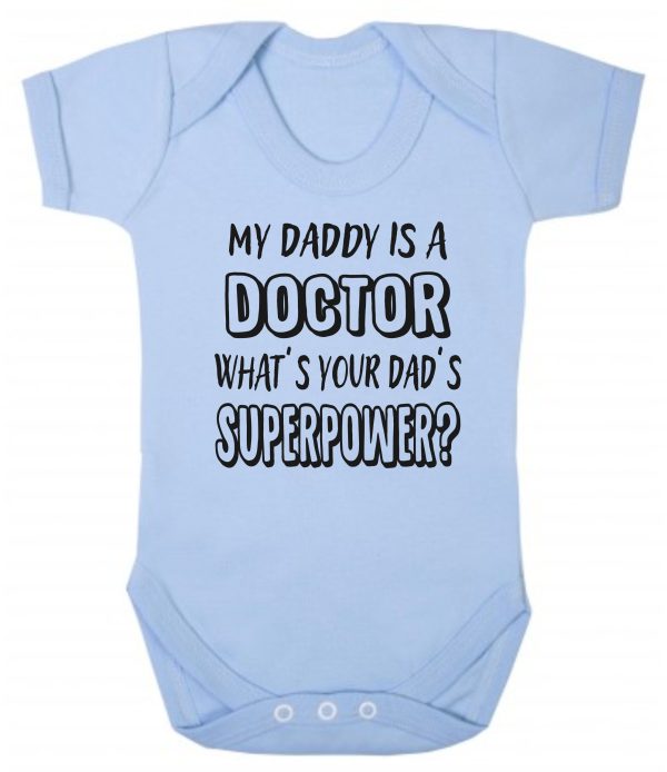 Baby Vest – "My Daddy Is A Doctor What's Your Dad's Superpower?" - Image 2