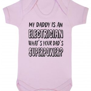 Baby Vest – "My Daddy Is An Electrician What's Your Dad's Superpower?"