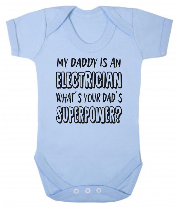 Baby Vest – "My Daddy Is An Electrician What's Your Dad's Superpower?" - Image 2