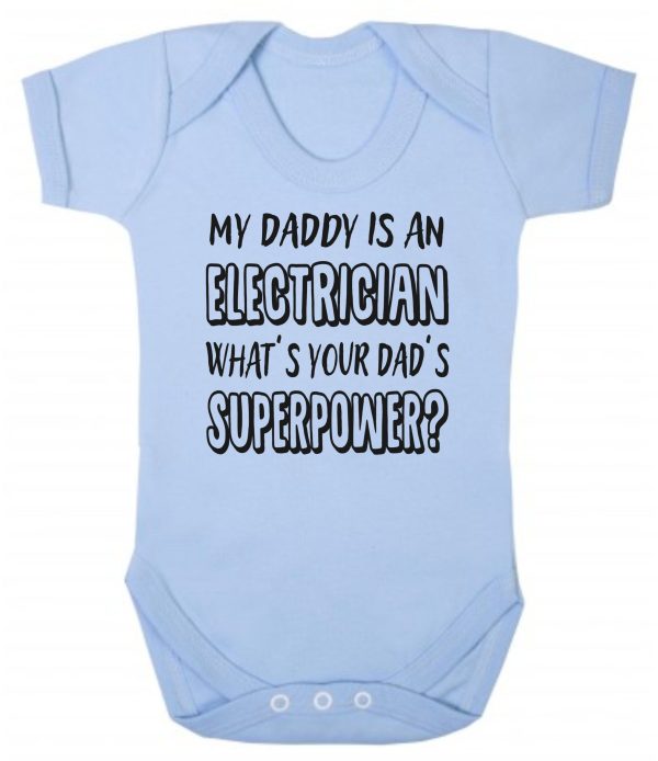 Baby Vest – "My Daddy Is An Electrician What's Your Dad's Superpower?" - Image 2