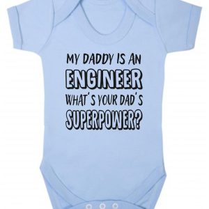 Baby Vest – "My Daddy Is An Engineer What's Your Dad's Superpower?"