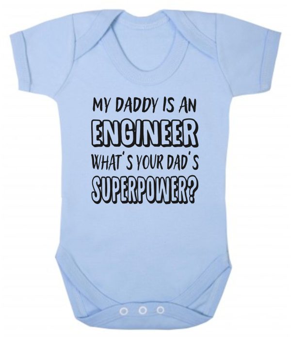 Baby Vest – "My Daddy Is An Engineer What's Your Dad's Superpower?"