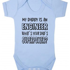 Baby Vest – "My Daddy Is An Engineer What's Your Dad's Superpower?"