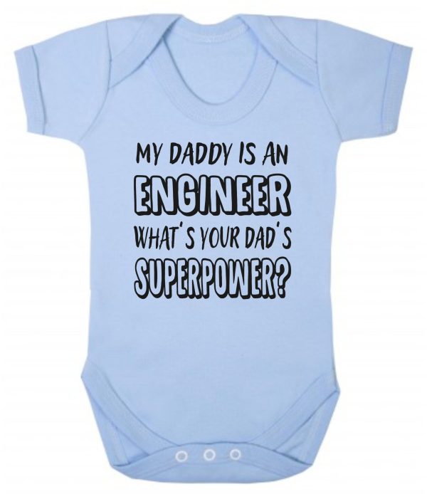 Baby Vest – "My Daddy Is An Engineer What's Your Dad's Superpower?"