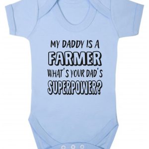 Baby Vest – "My Daddy Is A Farmer What's Your Dad's Superpower?"