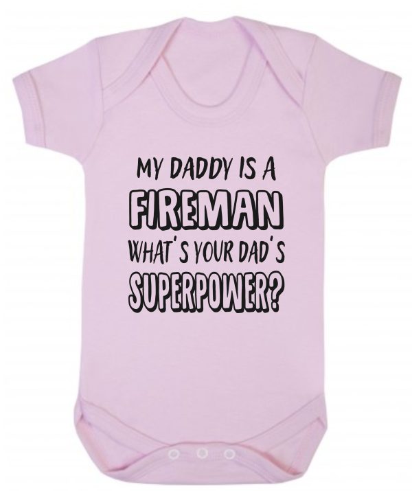 Baby Vest – "My Daddy Is A Fireman What's Your Dad's Superpower?"