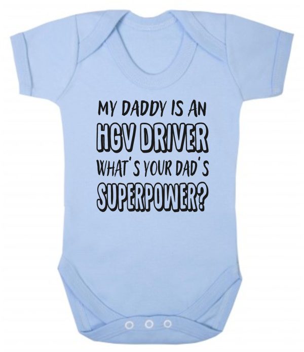 Baby Vest – "My Daddy Is An HGV Driver What's Your Dad's Superpower?" - Image 2