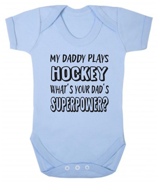 Baby Vest – "My Daddy Plays Hockey What's Your Dad's Superpower?"