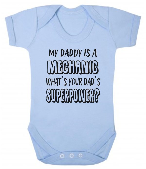 Baby Vest – "My Daddy Is A Mechanic What's Your Dad's Superpower?" - Image 2
