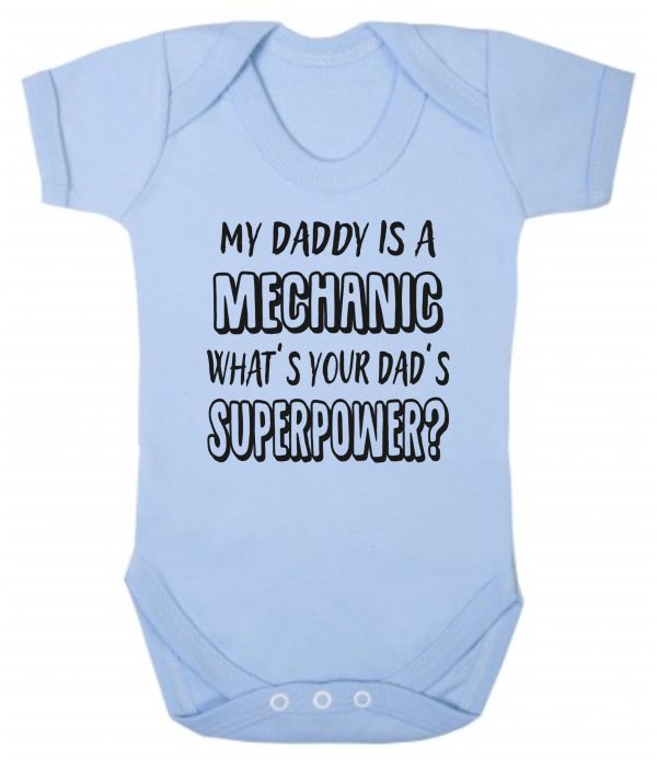 Baby Vest – "My Daddy Is A Mechanic What's Your Dad's Superpower?" - Image 2