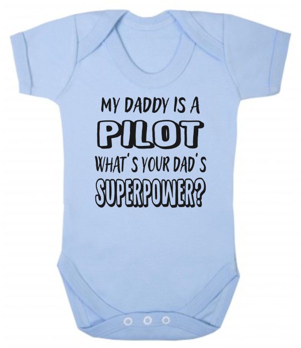 Baby Vest – "My Daddy Is A Pilot What's Your Dad's Superpower?"