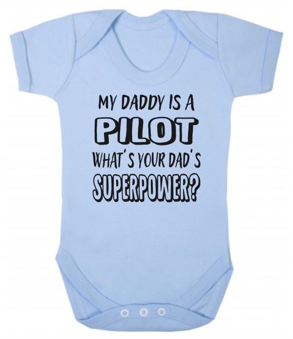 Baby Vest – "My Daddy Is A Pilot What's Your Dad's Superpower?"