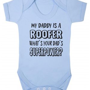 Baby Vest – "My Daddy Is A Roofer What's Your Dad's Superpower?"
