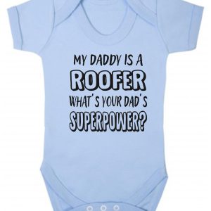 Baby Vest – "My Daddy Is A Roofer What's Your Dad's Superpower?"