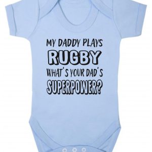 Baby Vest – "My Daddy Plays Rugby What's Your Dad's Superpower?"
