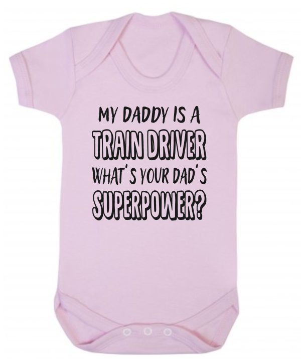 Baby Vest – "My Daddy Is A Train Driver What's Your Dad's Superpower?" - Image 2
