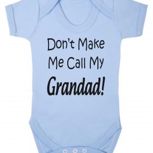 Baby Vest – "Don't Make Me Call My Grandad!"