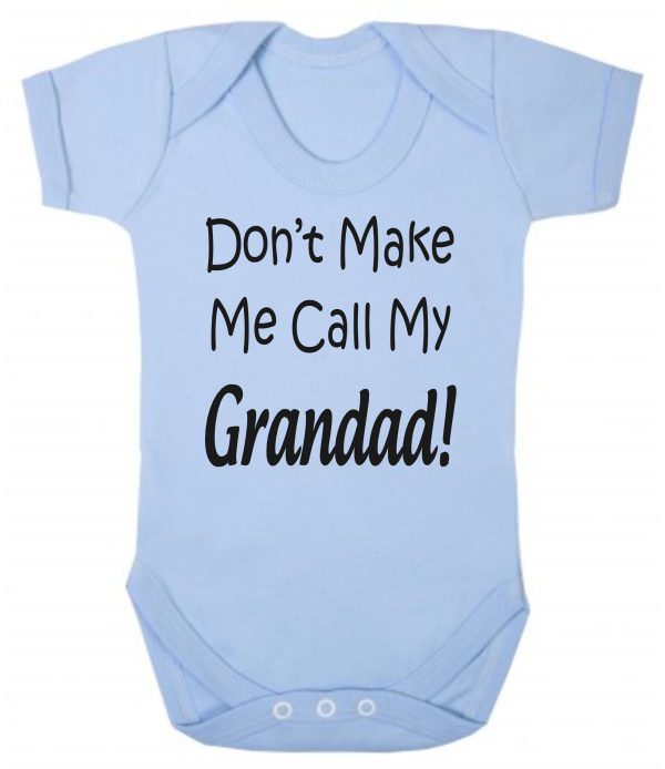 Baby Vest – "Don't Make Me Call My Grandad!"