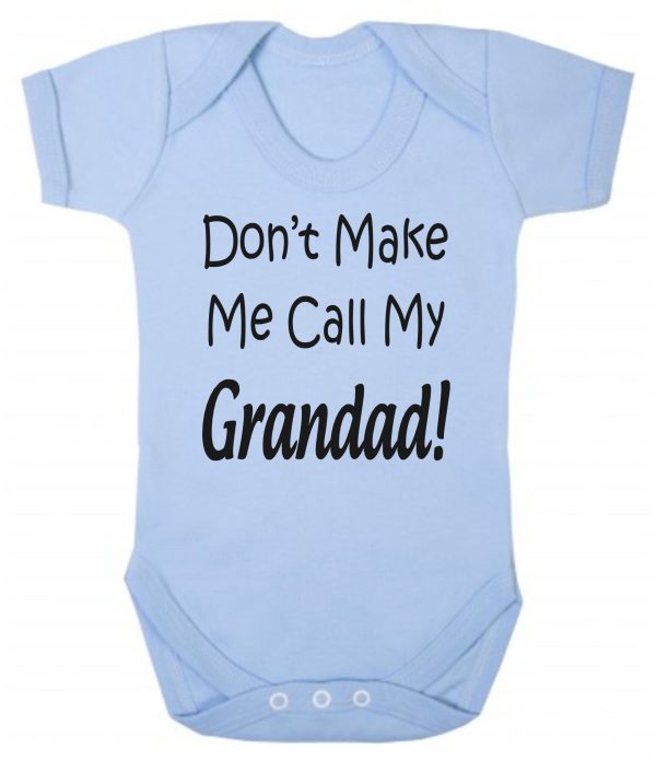Baby Vest – "Don't Make Me Call My Grandad!"