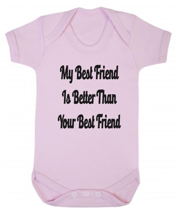 Baby Vest – "My Best Friend Is Better Than Your Best Friend"