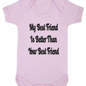 Baby Vest – "My Best Friend Is Better Than Your Best Friend"