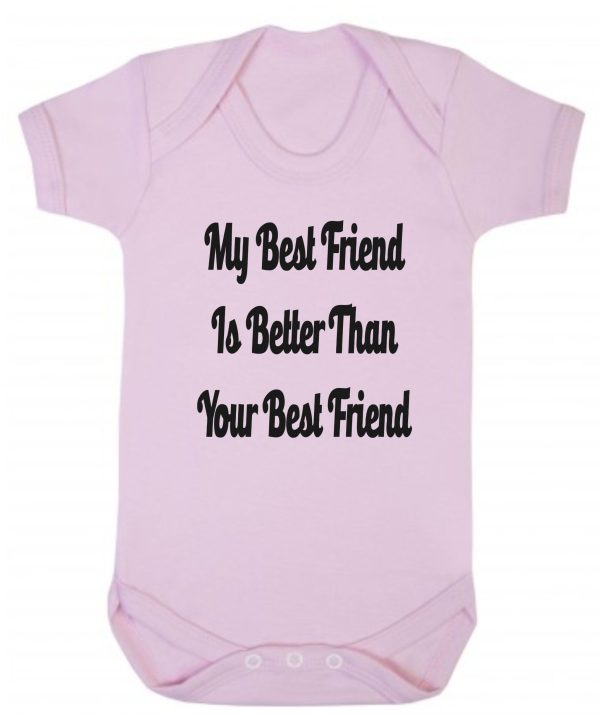Baby Vest – "My Best Friend Is Better Than Your Best Friend"
