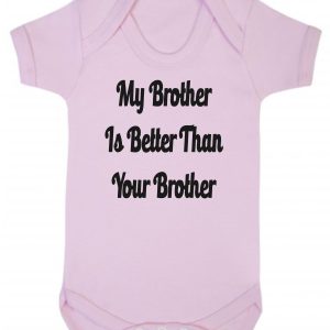 Baby Vest – "My Brother Is Better Than Your Brother"