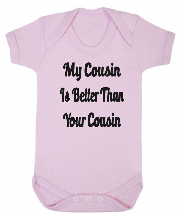Baby Vest – "My Cousin Is Better Than Your Cousin" - Image 2
